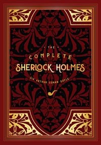 Bild vom Artikel The Complete Sherlock Holmes vom Autor Arthur Conan Doyle