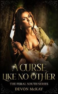 Produktbild: A Curse Like No Other (The Feral South, #1)