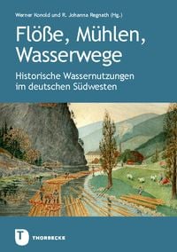 Produktbild: Fl&ouml;&szlig;e, M&uuml;hlen, Wasserwege