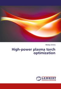 Produktbild: High-power plasma torch optimization
