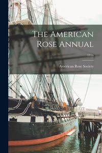 Produktbild: The American Rose Annual; 1916