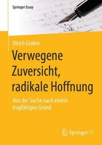 Produktbild: Verwegene Zuversicht, radikale Hoffnung
