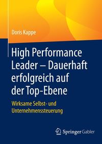 Produktbild: High Performance Leader - Dauerhaft erfolgreich auf der Top-Ebene