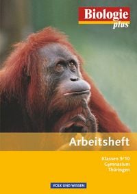 Produktbild: Biologie plus 9./10. Schuljahr - Arbeitsheft Gymnasium Th&uuml;ringen