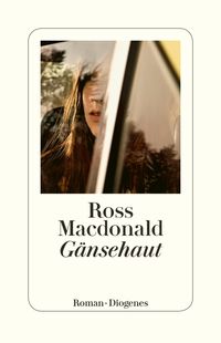 Bild vom Artikel Gänsehaut vom Autor Ross Macdonald