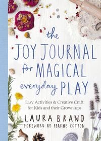 Produktbild: The Joy Journal for Magical Everyday Play