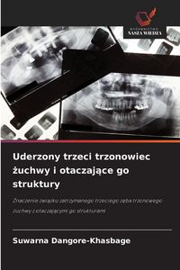 Produktbild: Uderzony trzeci trzonowiec &iquest;uchwy i otaczaj&iquest;ce go struktury