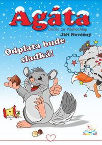 Produktbild: Agáta - cincila ze VSehochlup: Odplata bude sladká