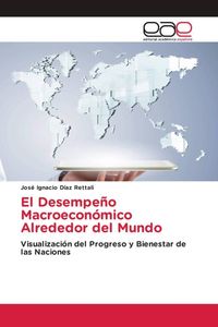 Produktbild: El Desempe&ntilde;o Macroecon&oacute;mico Alrededor del Mundo
