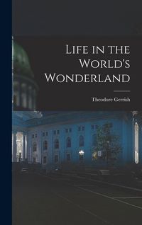 Produktbild: Life in the World's Wonderland