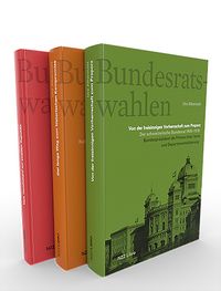 Produktbild: Die Bundesratswahlen