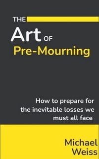 Produktbild: The Art of Pre-Mourning