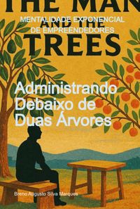 Produktbild: Administrando Debaixo De Duas &Aacute;rvores