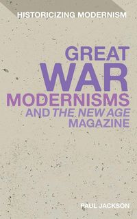 Produktbild: Great War Modernisms and 'The New Age' Magazine