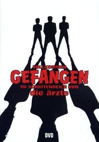 Produktbild: Die &Auml;rzte - Vollkommen gefangen im Schattenreich von Die &Auml;rzte