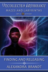 Produktbild: Finding and Releasing (Uncollected Anthology: Mazes and Labyrinths)