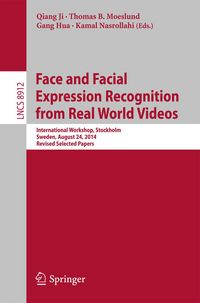 Produktbild: Face and Facial Expression Recognition from Real World Videos