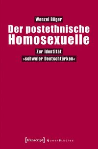 Produktbild: Der postethnische Homosexuelle
