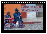 Produktbild: Farbenfrohes Guatemala (Tischkalender 2026 DIN A5 quer), CALVENDO Monatskalender