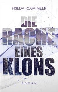 Produktbild: Die Rache eines Klons