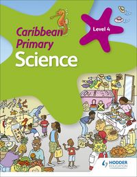 Produktbild: Morrison, K: Caribbean Primary Science Book 4