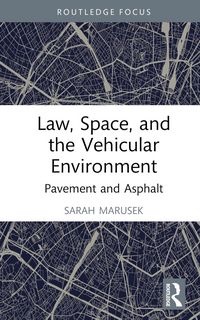 Produktbild: Law, Space, and the Vehicular Environment