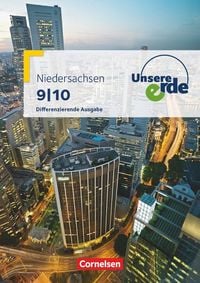 Produktbild: Unsere Erde - Differenzierende Ausgabe Niedersachsen - Ausgabe ab 2013 - 9./10. Schuljahr