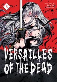Produktbild: Versailles of the Dead Vol. 3