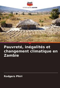 Produktbild: Pauvret&eacute;, in&eacute;galit&eacute;s et changement climatique en Zambie