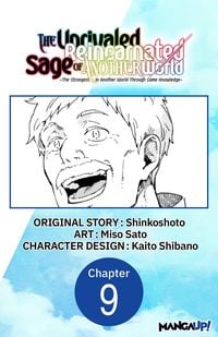 Produktbild: The Unrivaled Reincarnated Sage of Another World -The Strongest in Another World Through Game Knowledge- #009