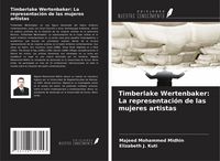 Produktbild: Timberlake Wertenbaker: La representaci&oacute;n de las mujeres artistas