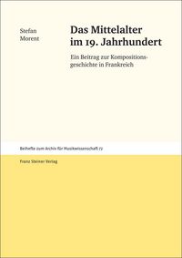 Produktbild: Das Mittelalter im 19. Jahrhundert