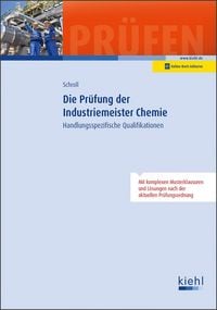 Produktbild: Die Pr&uuml;fung der Industriemeister Chemie