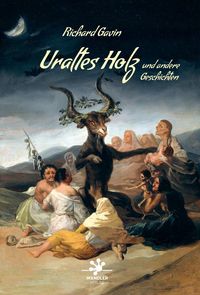 Produktbild: Uraltes Holz und andere Geschichten