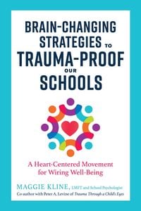 Produktbild: Brain-Changing Strategies to Trauma-Proof Our Schools