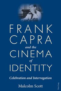 Produktbild: Frank Capra and the Cinema of Identity