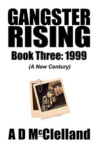 Produktbild: Gangster Rising Book Three:1999