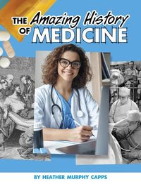 Produktbild: The Amazing History of Medicine