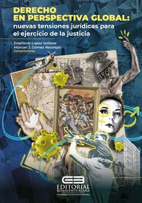 Produktbild: Derecho en perspectiva global: nuevas tensiones jur&iacute;dicas para el ejercicio de la justicia