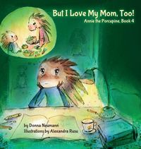 Produktbild: But I Love My Mom, Too!