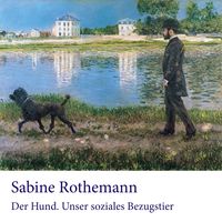 Produktbild: Der Hund. Unser soziales Bezugstier