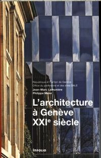 Produktbild: L'architecture &agrave;&nbsp;Gen&egrave;ve: XXIe si&egrave;cle