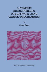Produktbild: Automatic Re-engineering of Software Using Genetic Programming