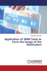 Produktbild: Application of SMM Tools to Form the Image of the Destination