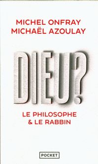 Produktbild: Onfray, M: Dieu? : Le Philosohie & le Rabbin