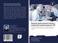 Produktbild: Badanie wykorzystania lek&oacute;w u pacjent&oacute;w pooperacyjnych IPD