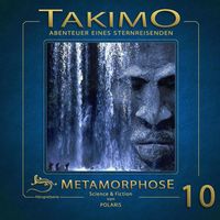 Bild vom Artikel Takimo - 10 - Metamorphose vom Autor Peter Liendl