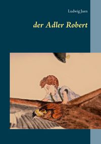 Produktbild: Der Adler Robert