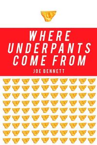 Produktbild: Where Underpants Come from
