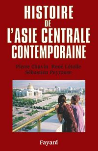 Produktbild: Histoire de l'Asie centrale contemporaine